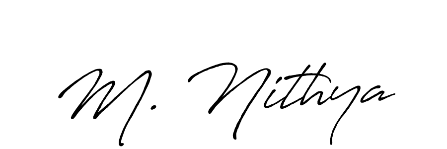 Once you've used our free online signature maker to create your best signature Antro_Vectra_Bolder style, it's time to enjoy all of the benefits that M. Nithya name signing documents. M. Nithya signature style 7 images and pictures png