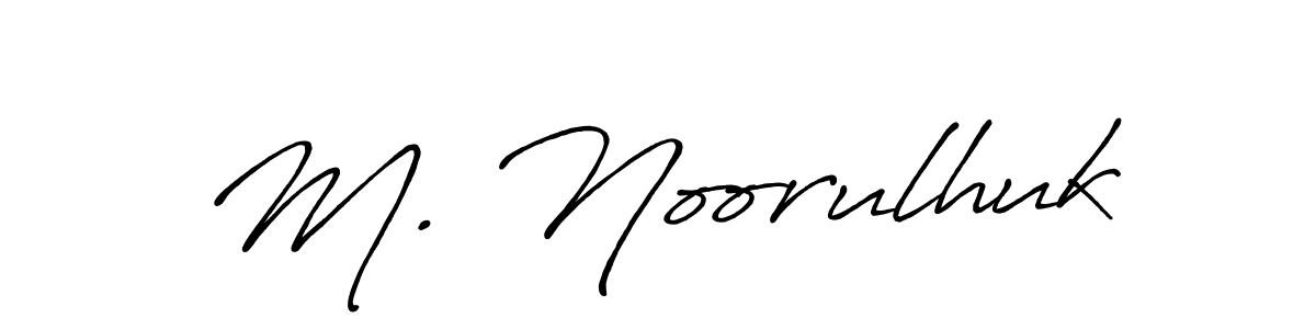 Use a signature maker to create a handwritten signature online. With this signature software, you can design (Antro_Vectra_Bolder) your own signature for name M. Noorulhuk. M. Noorulhuk signature style 7 images and pictures png