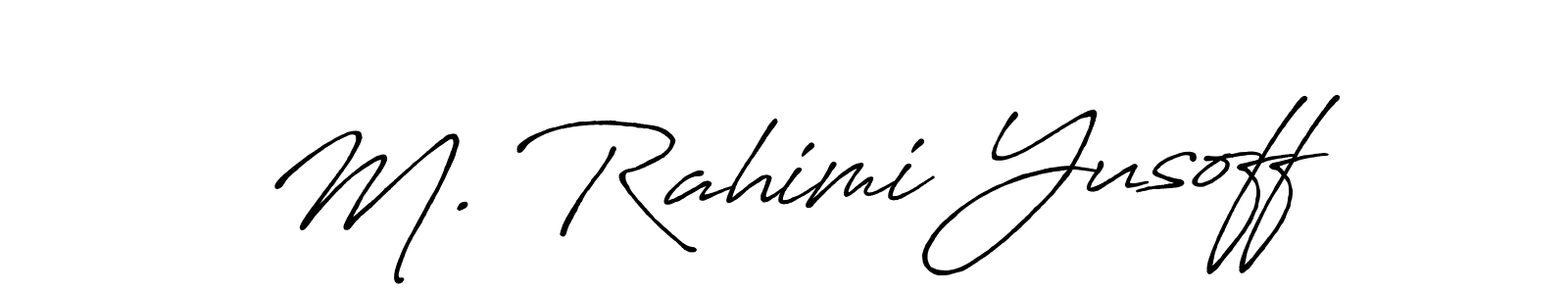 Once you've used our free online signature maker to create your best signature Antro_Vectra_Bolder style, it's time to enjoy all of the benefits that M. Rahimi Yusoff name signing documents. M. Rahimi Yusoff signature style 7 images and pictures png