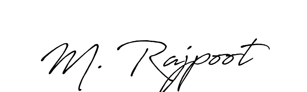 Create a beautiful signature design for name M. Rajpoot. With this signature (Antro_Vectra_Bolder) fonts, you can make a handwritten signature for free. M. Rajpoot signature style 7 images and pictures png