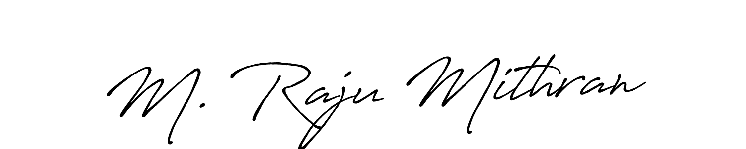 Design your own signature with our free online signature maker. With this signature software, you can create a handwritten (Antro_Vectra_Bolder) signature for name M. Raju Mithran. M. Raju Mithran signature style 7 images and pictures png