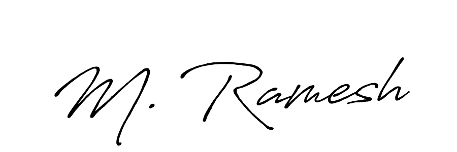 Create a beautiful signature design for name M. Ramesh. With this signature (Antro_Vectra_Bolder) fonts, you can make a handwritten signature for free. M. Ramesh signature style 7 images and pictures png