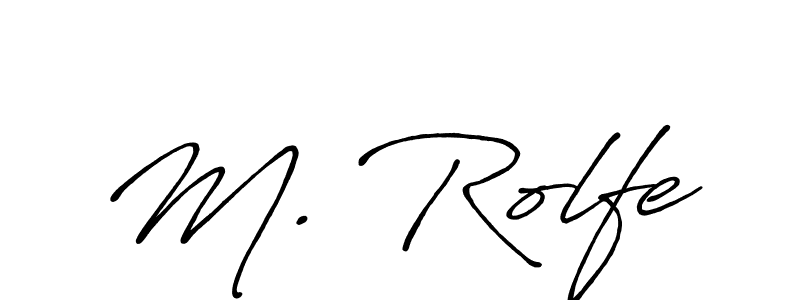 Also You can easily find your signature by using the search form. We will create M. Rolfe name handwritten signature images for you free of cost using Antro_Vectra_Bolder sign style. M. Rolfe signature style 7 images and pictures png