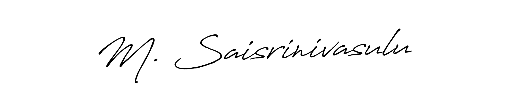 Create a beautiful signature design for name M. Saisrinivasulu. With this signature (Antro_Vectra_Bolder) fonts, you can make a handwritten signature for free. M. Saisrinivasulu signature style 7 images and pictures png