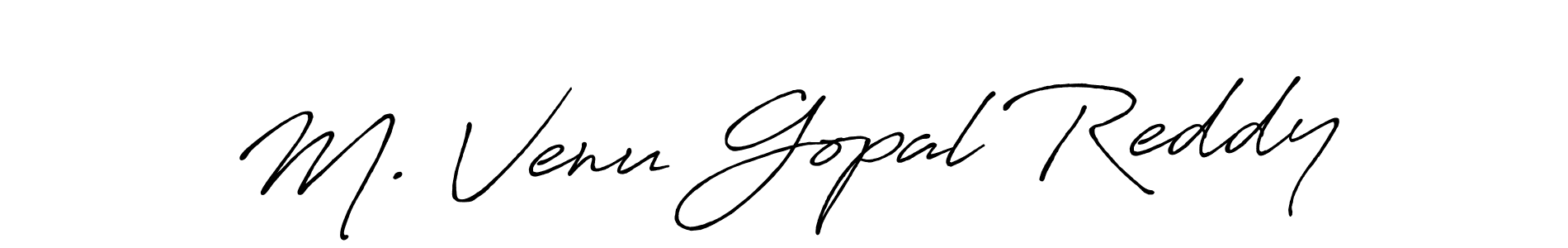 M. Venu Gopal Reddy stylish signature style. Best Handwritten Sign (Antro_Vectra_Bolder) for my name. Handwritten Signature Collection Ideas for my name M. Venu Gopal Reddy. M. Venu Gopal Reddy signature style 7 images and pictures png