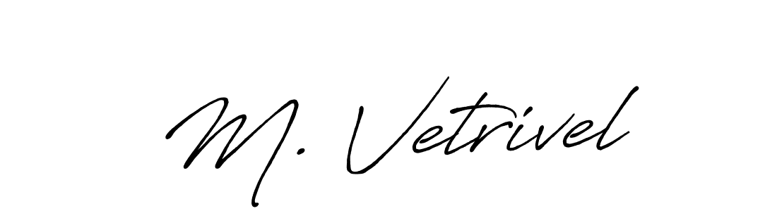 It looks lik you need a new signature style for name M. Vetrivel. Design unique handwritten (Antro_Vectra_Bolder) signature with our free signature maker in just a few clicks. M. Vetrivel signature style 7 images and pictures png
