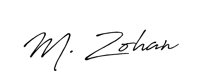 Design your own signature with our free online signature maker. With this signature software, you can create a handwritten (Antro_Vectra_Bolder) signature for name M. Zohan. M. Zohan signature style 7 images and pictures png