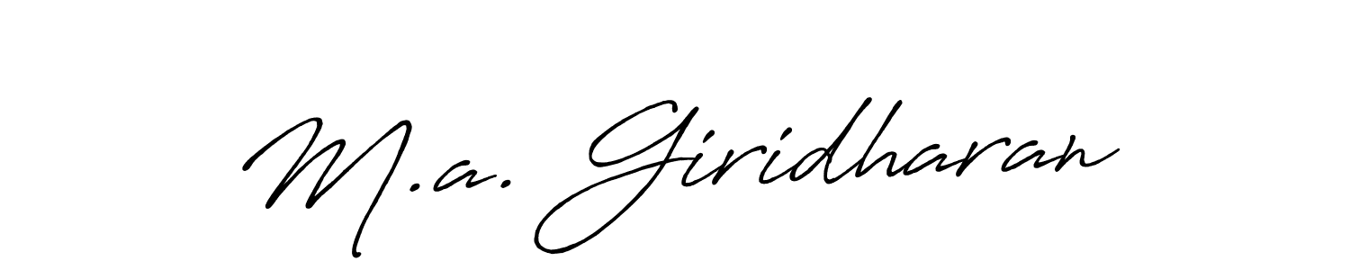 Create a beautiful signature design for name M.a. Giridharan. With this signature (Antro_Vectra_Bolder) fonts, you can make a handwritten signature for free. M.a. Giridharan signature style 7 images and pictures png