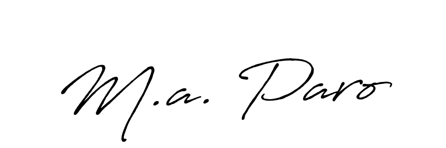 Check out images of Autograph of M.a. Paro name. Actor M.a. Paro Signature Style. Antro_Vectra_Bolder is a professional sign style online. M.a. Paro signature style 7 images and pictures png