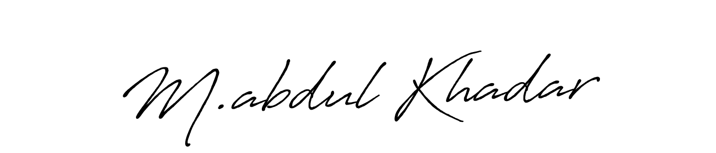 Create a beautiful signature design for name M.abdul Khadar. With this signature (Antro_Vectra_Bolder) fonts, you can make a handwritten signature for free. M.abdul Khadar signature style 7 images and pictures png