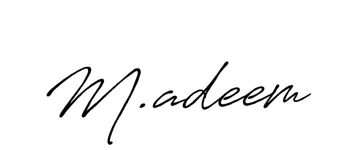 You should practise on your own different ways (Antro_Vectra_Bolder) to write your name (M.adeem) in signature. don't let someone else do it for you. M.adeem signature style 7 images and pictures png