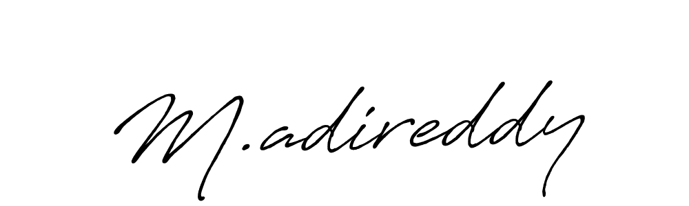 Design your own signature with our free online signature maker. With this signature software, you can create a handwritten (Antro_Vectra_Bolder) signature for name M.adireddy. M.adireddy signature style 7 images and pictures png