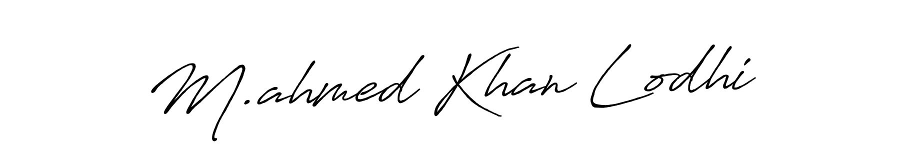 How to make M.ahmed Khan Lodhi signature? Antro_Vectra_Bolder is a professional autograph style. Create handwritten signature for M.ahmed Khan Lodhi name. M.ahmed Khan Lodhi signature style 7 images and pictures png