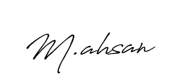 M.ahsan stylish signature style. Best Handwritten Sign (Antro_Vectra_Bolder) for my name. Handwritten Signature Collection Ideas for my name M.ahsan. M.ahsan signature style 7 images and pictures png