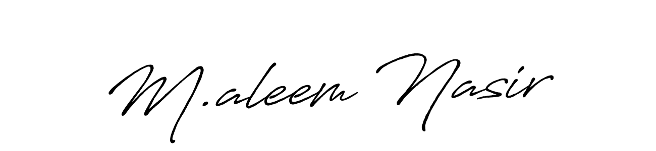 How to make M.aleem Nasir signature? Antro_Vectra_Bolder is a professional autograph style. Create handwritten signature for M.aleem Nasir name. M.aleem Nasir signature style 7 images and pictures png