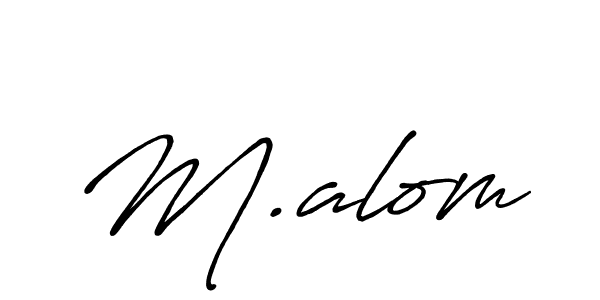 Design your own signature with our free online signature maker. With this signature software, you can create a handwritten (Antro_Vectra_Bolder) signature for name M.alom. M.alom signature style 7 images and pictures png