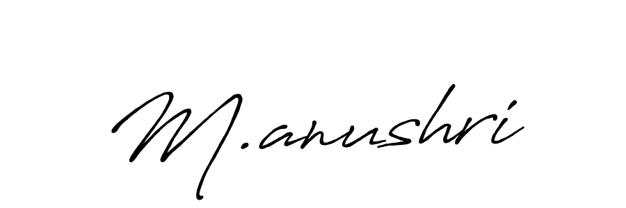 if you are searching for the best signature style for your name M.anushri. so please give up your signature search. here we have designed multiple signature styles  using Antro_Vectra_Bolder. M.anushri signature style 7 images and pictures png