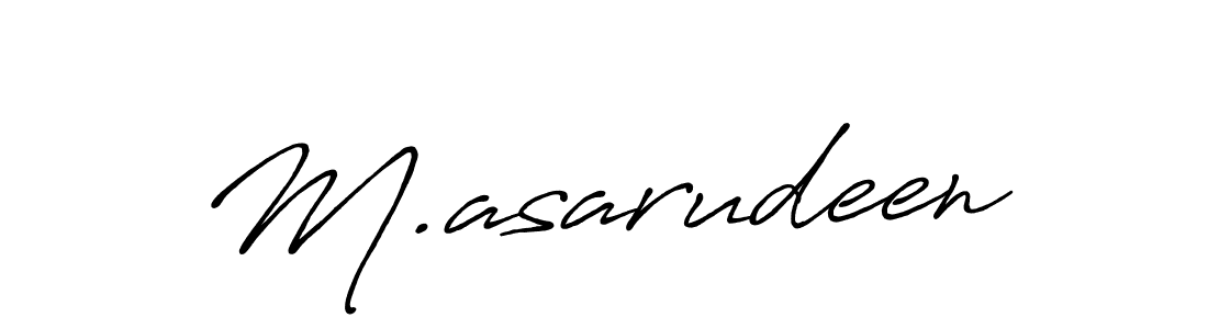 Make a beautiful signature design for name M.asarudeen. With this signature (Antro_Vectra_Bolder) style, you can create a handwritten signature for free. M.asarudeen signature style 7 images and pictures png