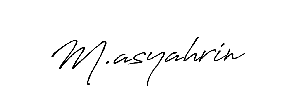 Create a beautiful signature design for name M.asyahrin. With this signature (Antro_Vectra_Bolder) fonts, you can make a handwritten signature for free. M.asyahrin signature style 7 images and pictures png