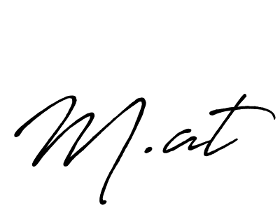 Also we have M.at name is the best signature style. Create professional handwritten signature collection using Antro_Vectra_Bolder autograph style. M.at signature style 7 images and pictures png