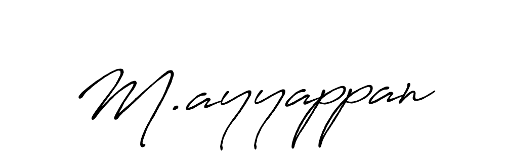Create a beautiful signature design for name M.ayyappan. With this signature (Antro_Vectra_Bolder) fonts, you can make a handwritten signature for free. M.ayyappan signature style 7 images and pictures png