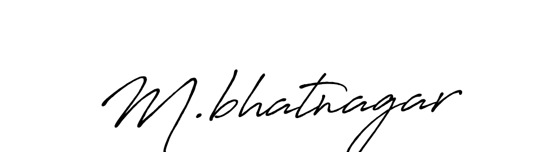It looks lik you need a new signature style for name M.bhatnagar. Design unique handwritten (Antro_Vectra_Bolder) signature with our free signature maker in just a few clicks. M.bhatnagar signature style 7 images and pictures png