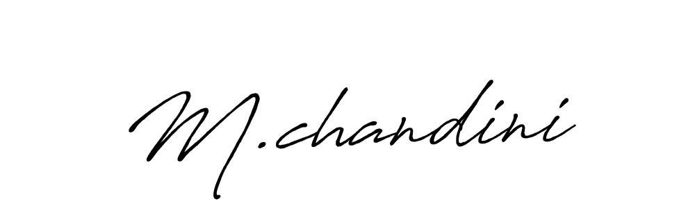 Also You can easily find your signature by using the search form. We will create M.chandini name handwritten signature images for you free of cost using Antro_Vectra_Bolder sign style. M.chandini signature style 7 images and pictures png