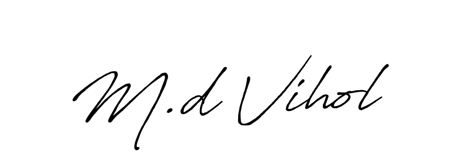 Design your own signature with our free online signature maker. With this signature software, you can create a handwritten (Antro_Vectra_Bolder) signature for name M.d Vihol. M.d Vihol signature style 7 images and pictures png