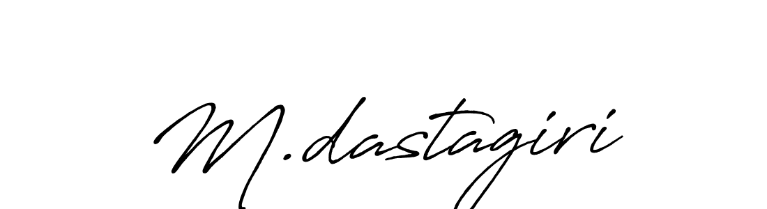 This is the best signature style for the M.dastagiri name. Also you like these signature font (Antro_Vectra_Bolder). Mix name signature. M.dastagiri signature style 7 images and pictures png