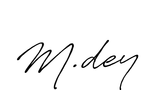 Also we have M.dey name is the best signature style. Create professional handwritten signature collection using Antro_Vectra_Bolder autograph style. M.dey signature style 7 images and pictures png