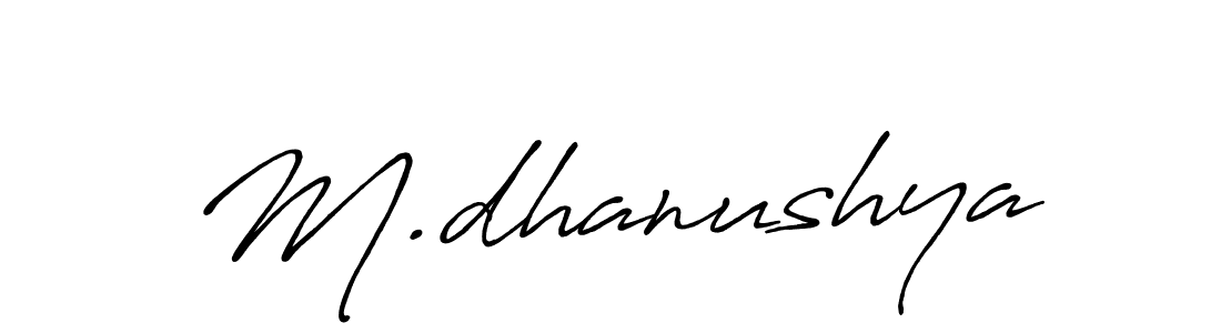 Once you've used our free online signature maker to create your best signature Antro_Vectra_Bolder style, it's time to enjoy all of the benefits that M.dhanushya name signing documents. M.dhanushya signature style 7 images and pictures png