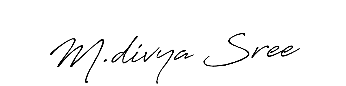 It looks lik you need a new signature style for name M.divya Sree. Design unique handwritten (Antro_Vectra_Bolder) signature with our free signature maker in just a few clicks. M.divya Sree signature style 7 images and pictures png