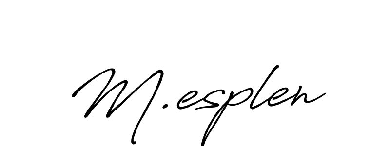 Also we have M.esplen name is the best signature style. Create professional handwritten signature collection using Antro_Vectra_Bolder autograph style. M.esplen signature style 7 images and pictures png