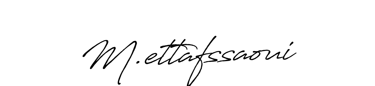 if you are searching for the best signature style for your name M.ettafssaoui. so please give up your signature search. here we have designed multiple signature styles  using Antro_Vectra_Bolder. M.ettafssaoui signature style 7 images and pictures png