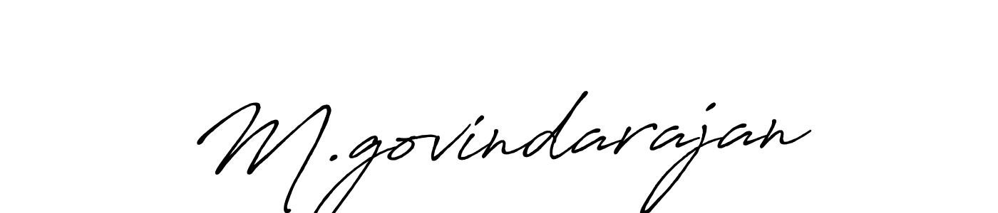 It looks lik you need a new signature style for name M.govindarajan. Design unique handwritten (Antro_Vectra_Bolder) signature with our free signature maker in just a few clicks. M.govindarajan signature style 7 images and pictures png