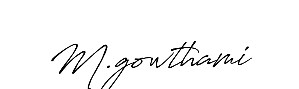 Also we have M.gowthami name is the best signature style. Create professional handwritten signature collection using Antro_Vectra_Bolder autograph style. M.gowthami signature style 7 images and pictures png