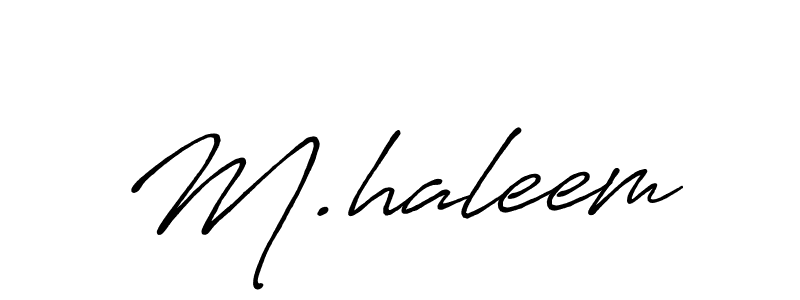 You should practise on your own different ways (Antro_Vectra_Bolder) to write your name (M.haleem) in signature. don't let someone else do it for you. M.haleem signature style 7 images and pictures png