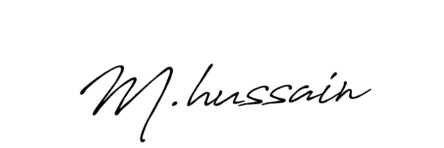 Make a beautiful signature design for name M.hussain. With this signature (Antro_Vectra_Bolder) style, you can create a handwritten signature for free. M.hussain signature style 7 images and pictures png