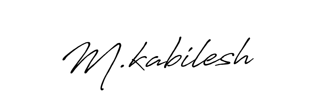 How to make M.kabilesh name signature. Use Antro_Vectra_Bolder style for creating short signs online. This is the latest handwritten sign. M.kabilesh signature style 7 images and pictures png