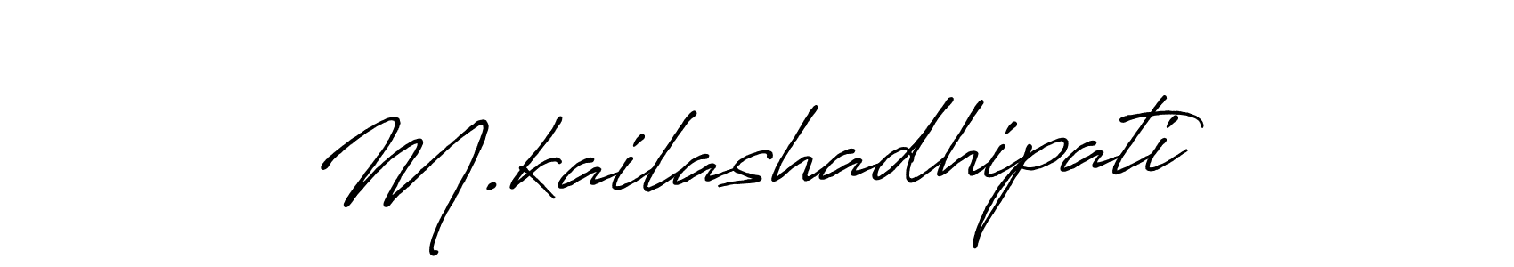 M.kailashadhipati stylish signature style. Best Handwritten Sign (Antro_Vectra_Bolder) for my name. Handwritten Signature Collection Ideas for my name M.kailashadhipati. M.kailashadhipati signature style 7 images and pictures png