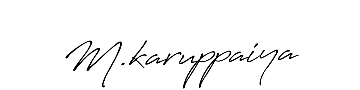 Design your own signature with our free online signature maker. With this signature software, you can create a handwritten (Antro_Vectra_Bolder) signature for name M.karuppaiya. M.karuppaiya signature style 7 images and pictures png