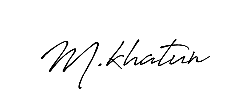 if you are searching for the best signature style for your name M.khatun. so please give up your signature search. here we have designed multiple signature styles  using Antro_Vectra_Bolder. M.khatun signature style 7 images and pictures png