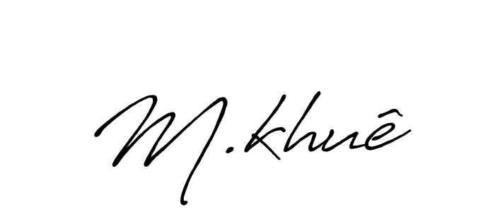 if you are searching for the best signature style for your name M.khuê. so please give up your signature search. here we have designed multiple signature styles  using Antro_Vectra_Bolder. M.khuê signature style 7 images and pictures png