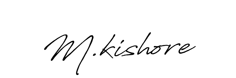 M.kishore stylish signature style. Best Handwritten Sign (Antro_Vectra_Bolder) for my name. Handwritten Signature Collection Ideas for my name M.kishore. M.kishore signature style 7 images and pictures png