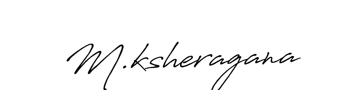 You should practise on your own different ways (Antro_Vectra_Bolder) to write your name (M.ksheragana) in signature. don't let someone else do it for you. M.ksheragana signature style 7 images and pictures png