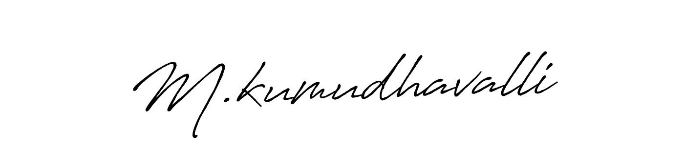 Make a beautiful signature design for name M.kumudhavalli. With this signature (Antro_Vectra_Bolder) style, you can create a handwritten signature for free. M.kumudhavalli signature style 7 images and pictures png