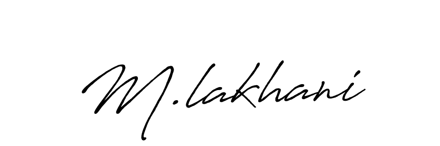 Use a signature maker to create a handwritten signature online. With this signature software, you can design (Antro_Vectra_Bolder) your own signature for name M.lakhani. M.lakhani signature style 7 images and pictures png