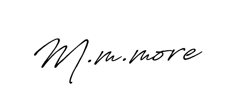 The best way (Antro_Vectra_Bolder) to make a short signature is to pick only two or three words in your name. The name M.m.more include a total of six letters. For converting this name. M.m.more signature style 7 images and pictures png