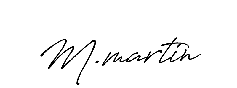 You should practise on your own different ways (Antro_Vectra_Bolder) to write your name (M.martin) in signature. don't let someone else do it for you. M.martin signature style 7 images and pictures png