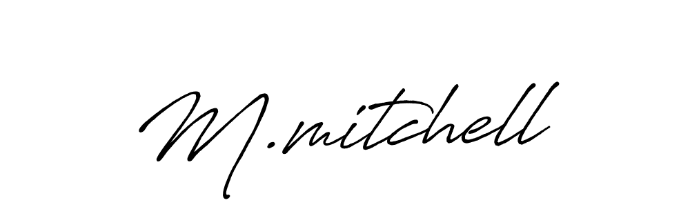 Design your own signature with our free online signature maker. With this signature software, you can create a handwritten (Antro_Vectra_Bolder) signature for name M.mitchell. M.mitchell signature style 7 images and pictures png